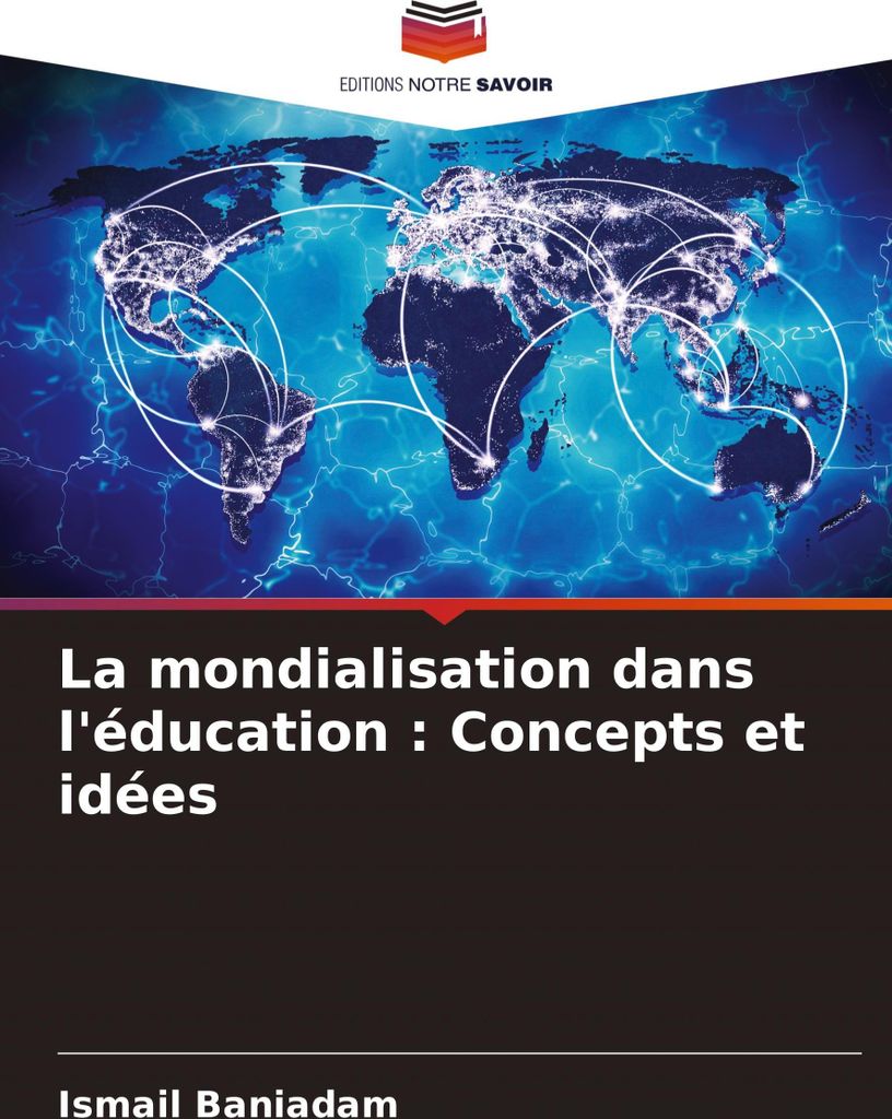 La mondialisation dans l'éducation : Concepts et idées