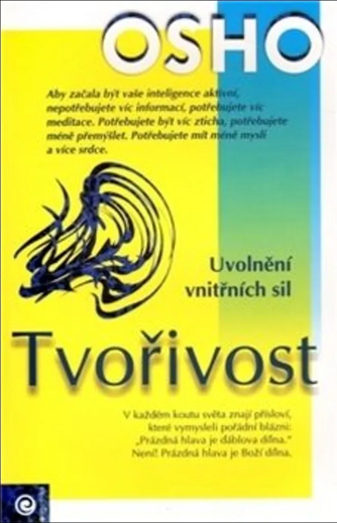 La Créativité par Osho - Libérer les forces intérieures Edition Broché