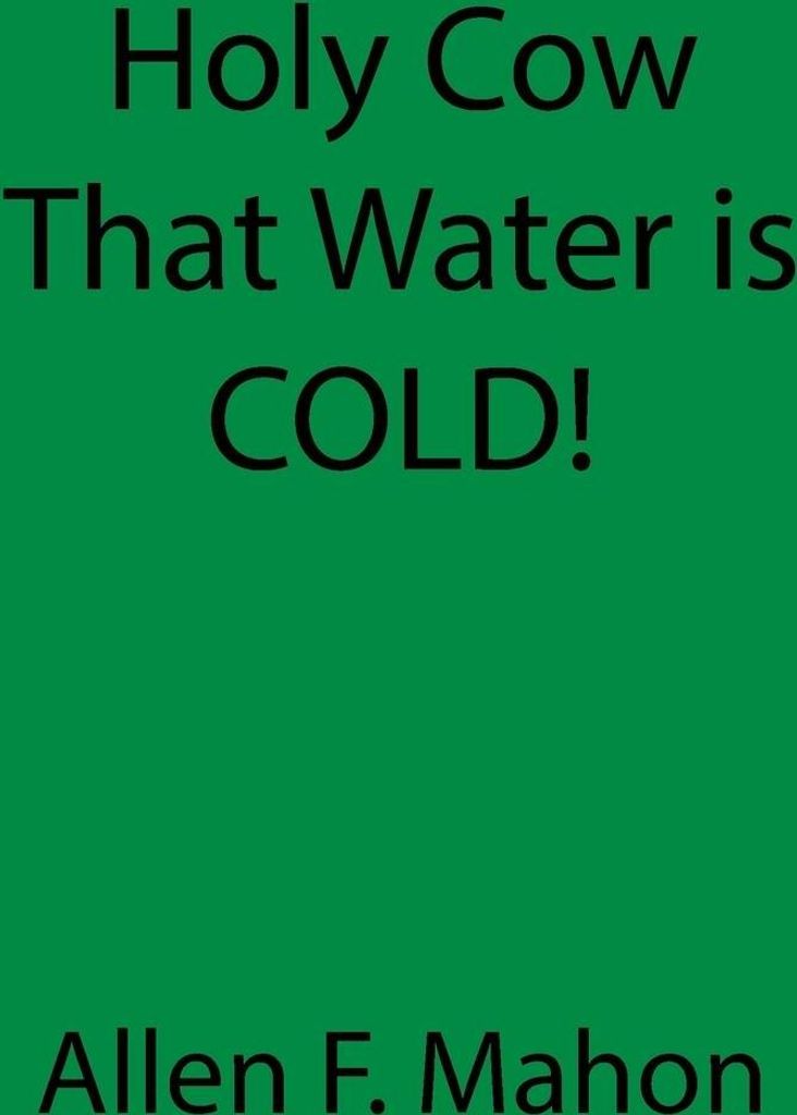Holy Cow That Water is COLD!