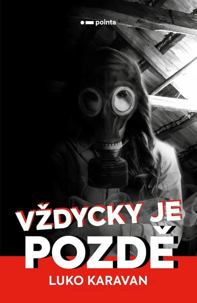 Livre Vždycky je pozdě par Luko Karavan - Édition Brochée Littérature