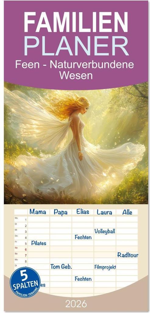 Familienplaner 2026 - Feen - Naturverbundene Wesen mit 5 Spalten (Wandkalender, 21 x 45 cm) CALVENDO