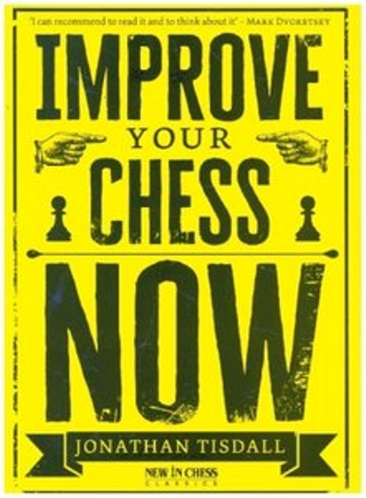 Improve Your Chess Now