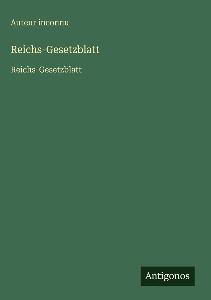 Reichs-Gesetzblatt