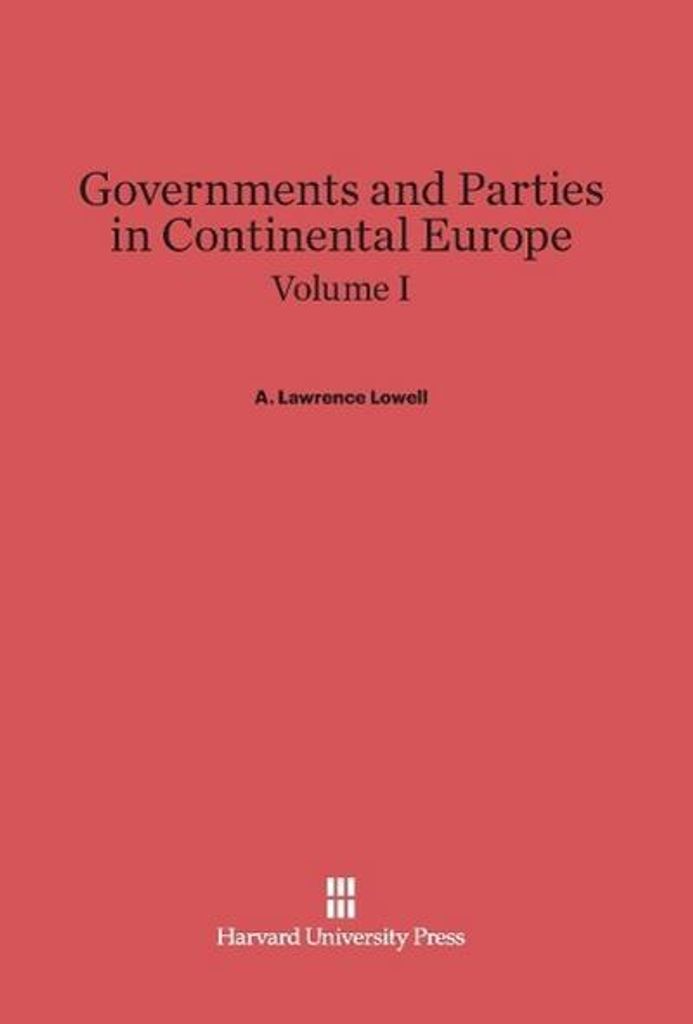 Governments and Parties in Continental Europe, Volume I