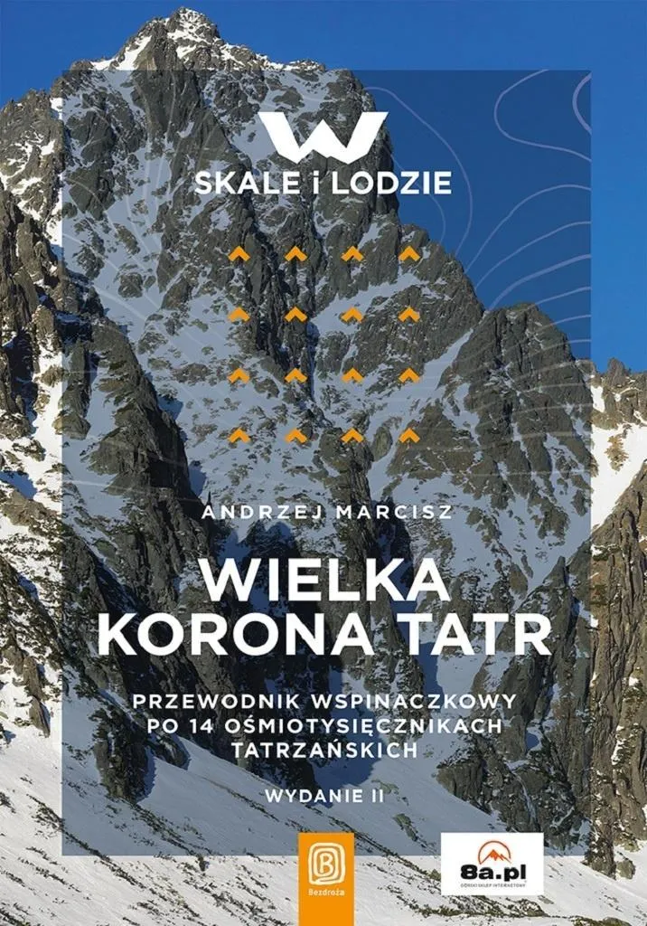 La Grande Couronne des Tatras Guide Escalade 14 Sommets de 2500m