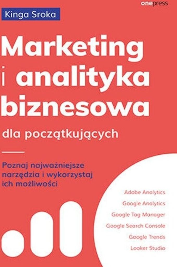 Marketing und Unternehmensanalyse für Anfänger. Kinga Sroka (Buch auf Polnisch)