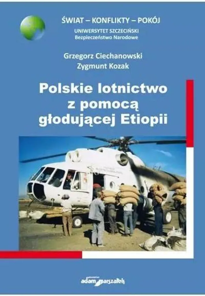 Livre Polskie lotnictwo z pomocą głodującej Etiopii - Histoire Aviation