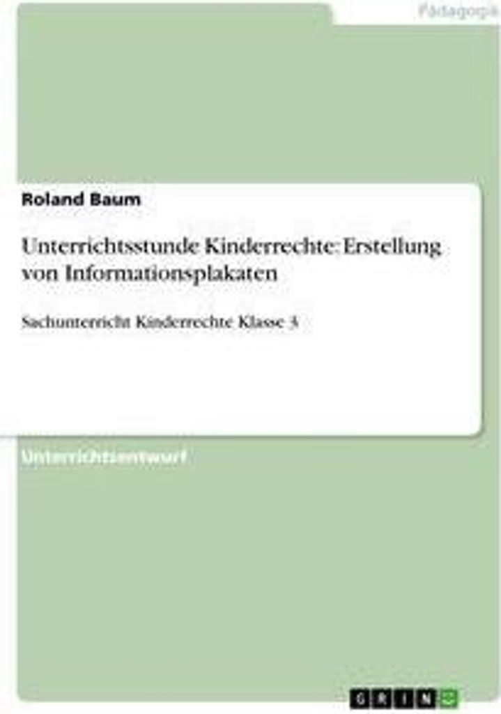 Unterrichtsstunde Kinderrechte: Erstellung von Informationsplakaten