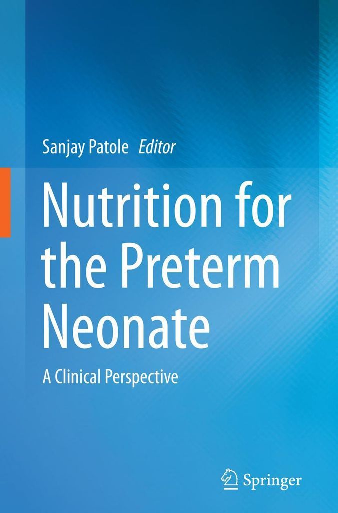 Nutrition for the Preterm Neonate