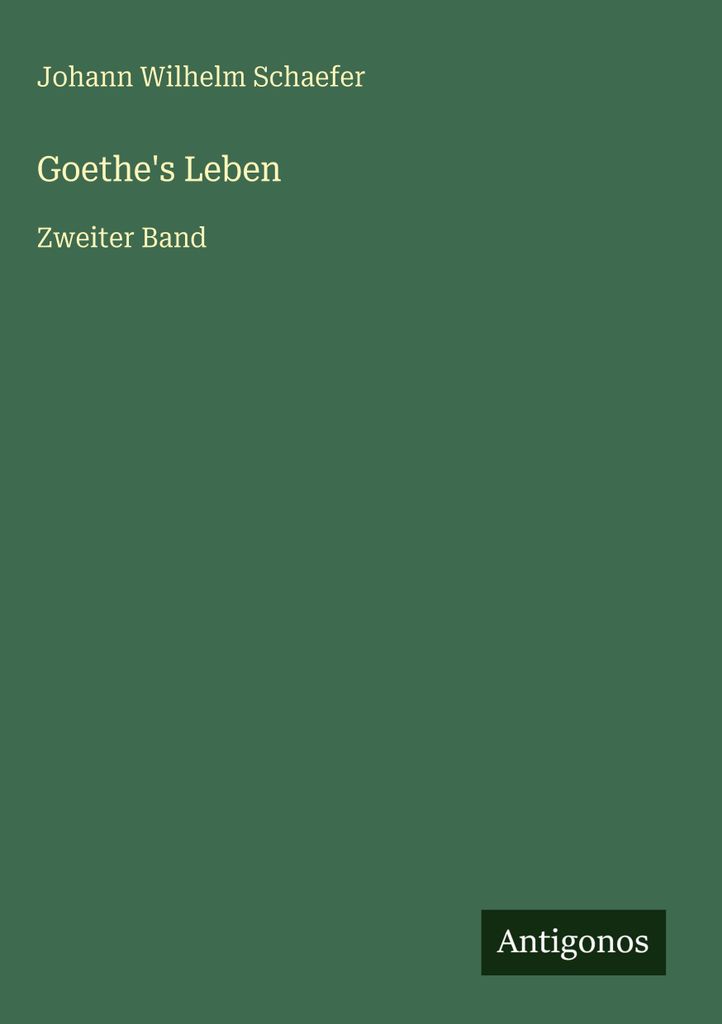 Goethe's Leben