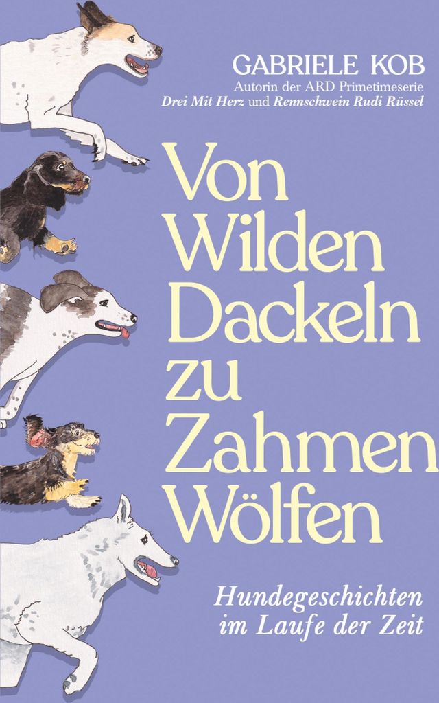 Von Wilden Dackeln zu Zahmen Wölfen