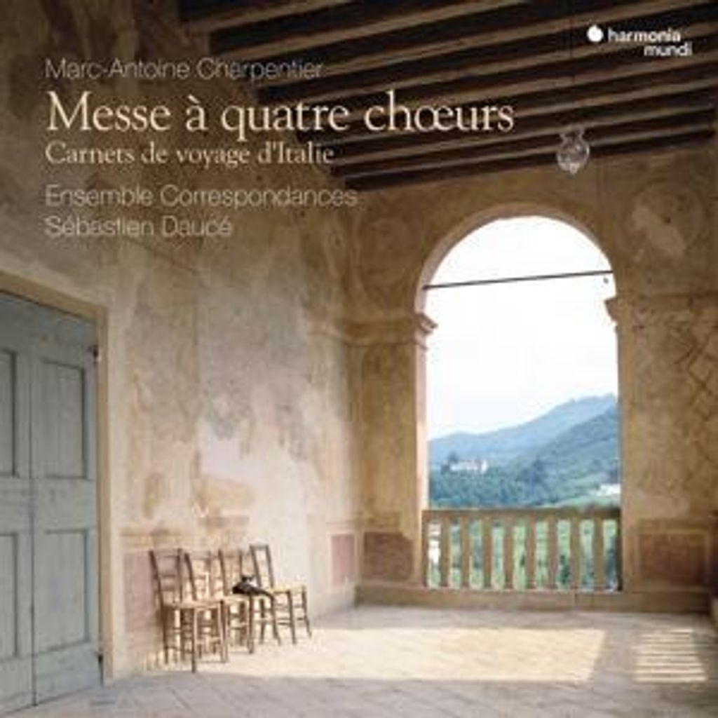 Charpentier: Messe ... quatre churs. Carnets de voy