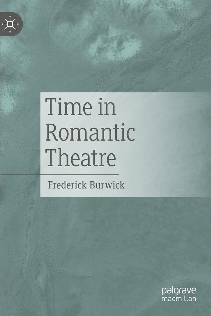 Time in Romantic Theatre