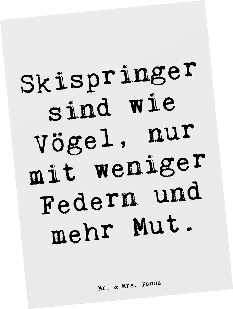 Mr. & Mrs. Panda Postkarte Spruch Skispringen Mut - Weiß - Geschenk, Ausdauer, Fotokarte, Sportart, einzelkarte, Sportler, Postkarten, Humor, Spor...