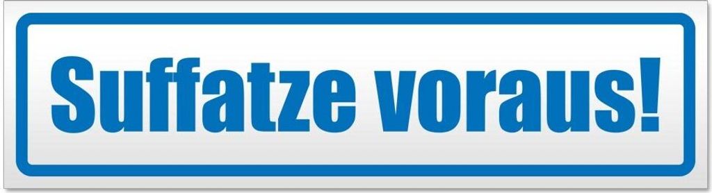 Kiwistar - Autoaufkleber - Blau - 45 x 12 cm - Suffatze voraus - Hinweis Aufkleber Sticker für Auto, Kfz, Fahrrad, PKW, LKW
