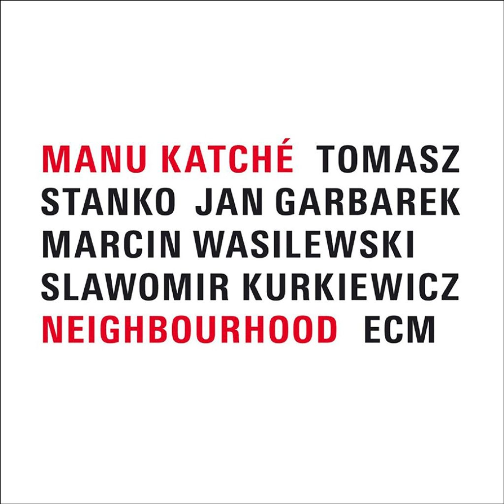 Manu Katché - Nachbarschaft Vinyl