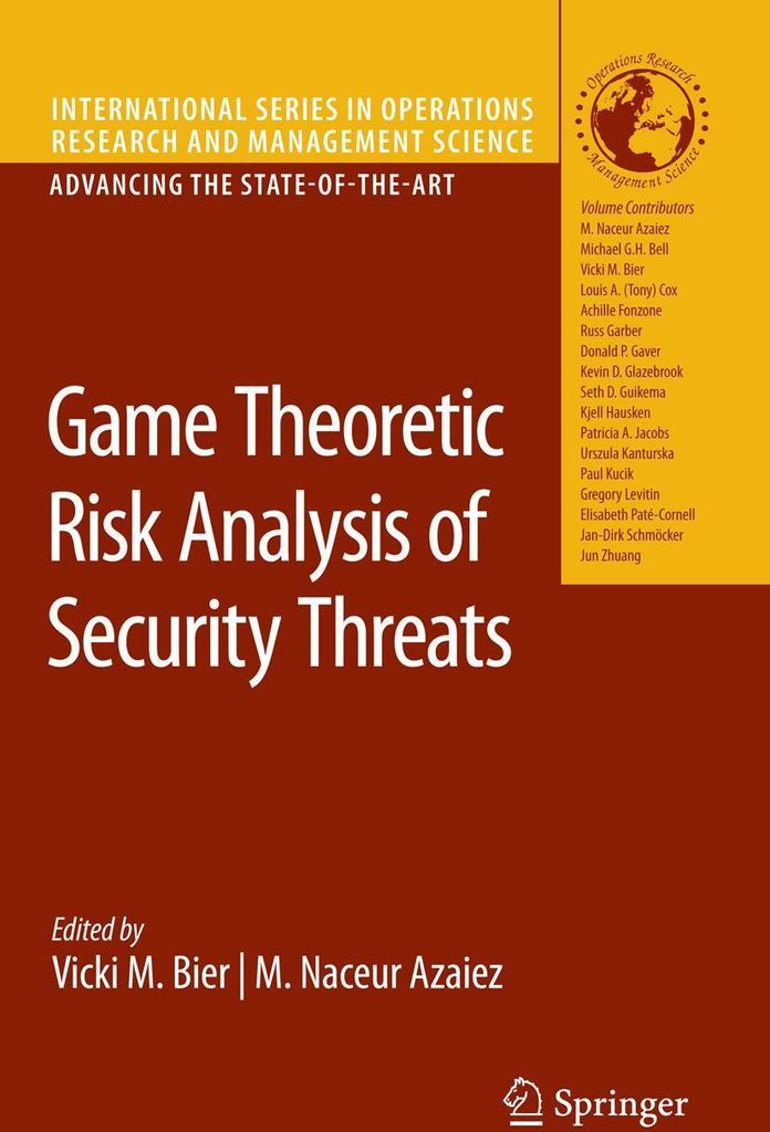 Game Theoretic Risk Analysis of Security Threats