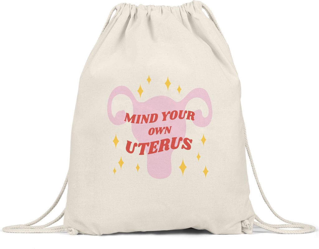 Mind Your Own Uterus Turnbeutel Gymsack Women Power Feminismus My Body My Rules Geschenkidee