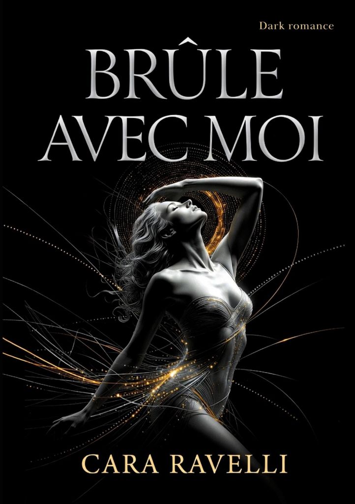 Brûle Avec Moi