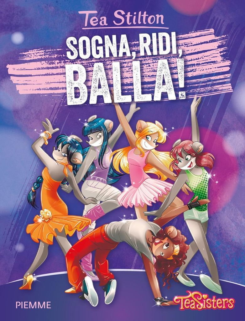 Sogna, ridi, balla! | Tea Stilton
