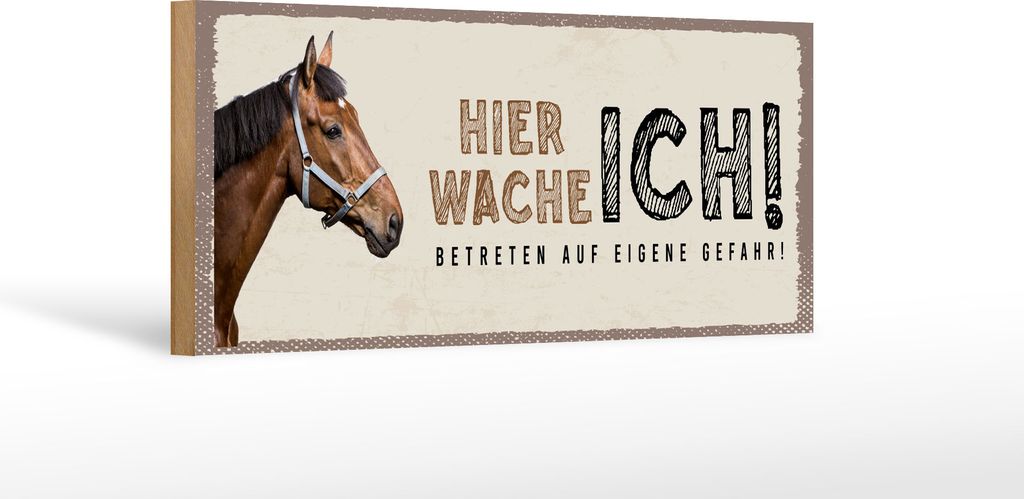 Holzschild Hinweis Pferd hier wache ich eigene Gefahr, 27 x 10 cm, Holzschilder Tiere Achtung