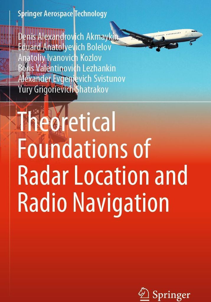Theoretical Foundations of Radar Location and Radio Navigation