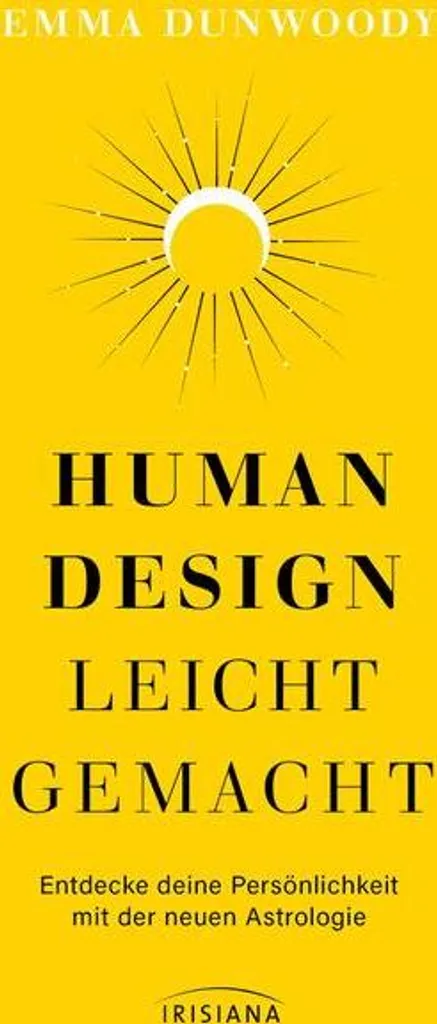 Human Design leicht gemacht : enfin comprendre le design humain sans peine