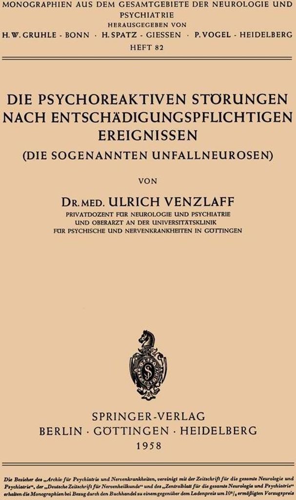 Die Psychoreaktiven Störungen nach Entschädigungspflichtigen Ereignissen