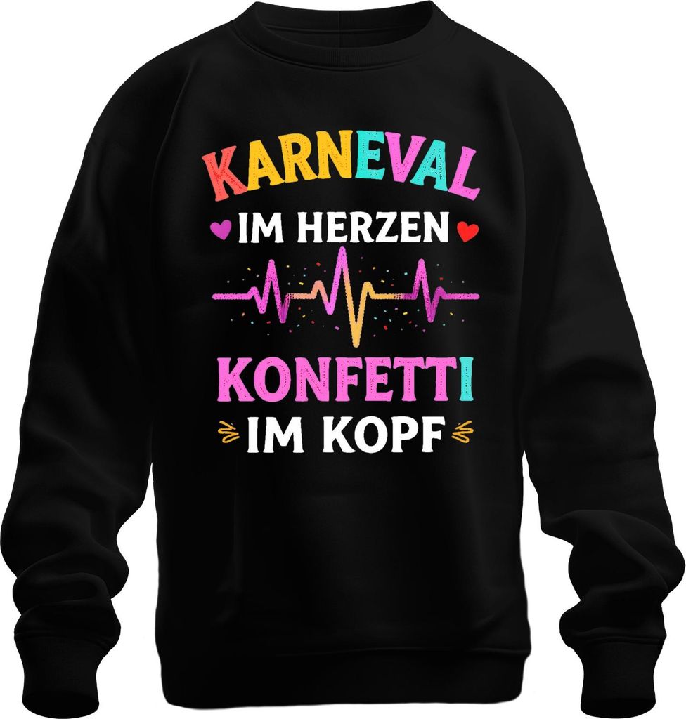 Karneval im Herzen Konfetti im Kopf Fasching Geschenk lustig bunt Uni Sweatshirt Pullover, Schwarz, XL