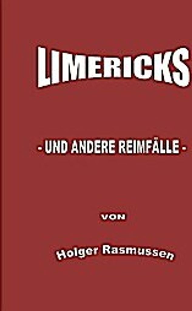 Limericks - und andere Reimfälle