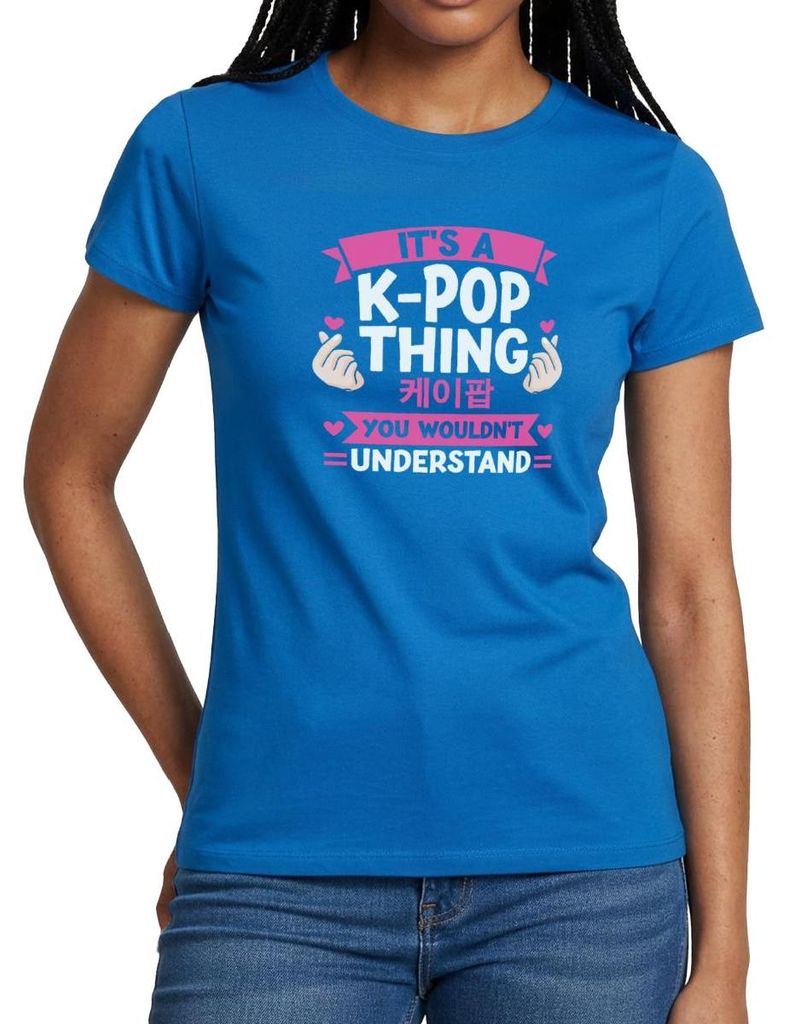 Spreadshirt It's A K-Pop Thing You Wouldn't Understand Frauen T-Shirt, XL, Royalblau