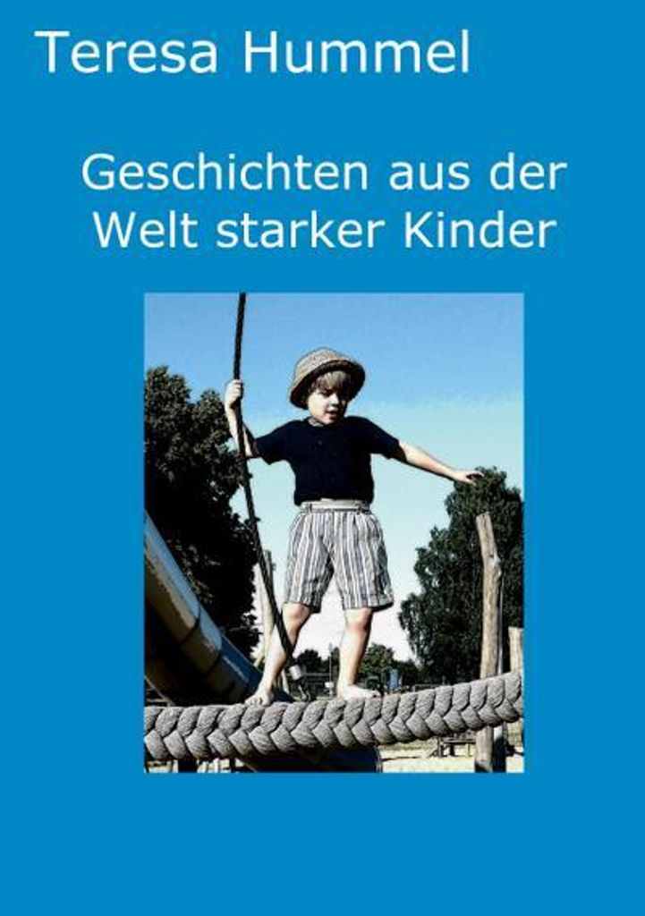 Geschichten aus der Welt starker Kinder