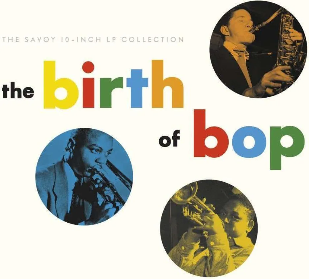 La naissance du bop The Savoy Collection : Édition Deluxe 2CD Remastérisée