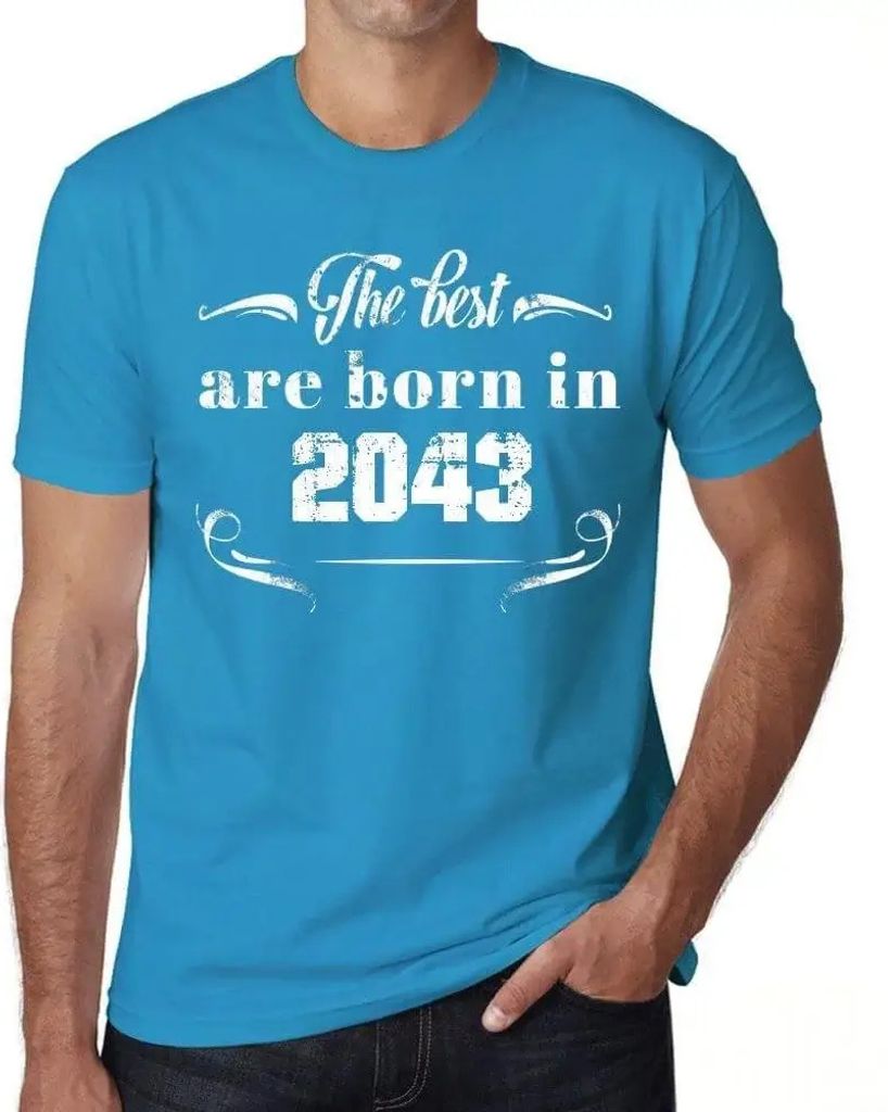 Herren Grafik T-Shirt Die Besten werden im Jahr 2043 geboren – The Best Are Born In 2043 – Öko-Verantwortlich Vintage Jahrgang Kurzarm Lustige...
