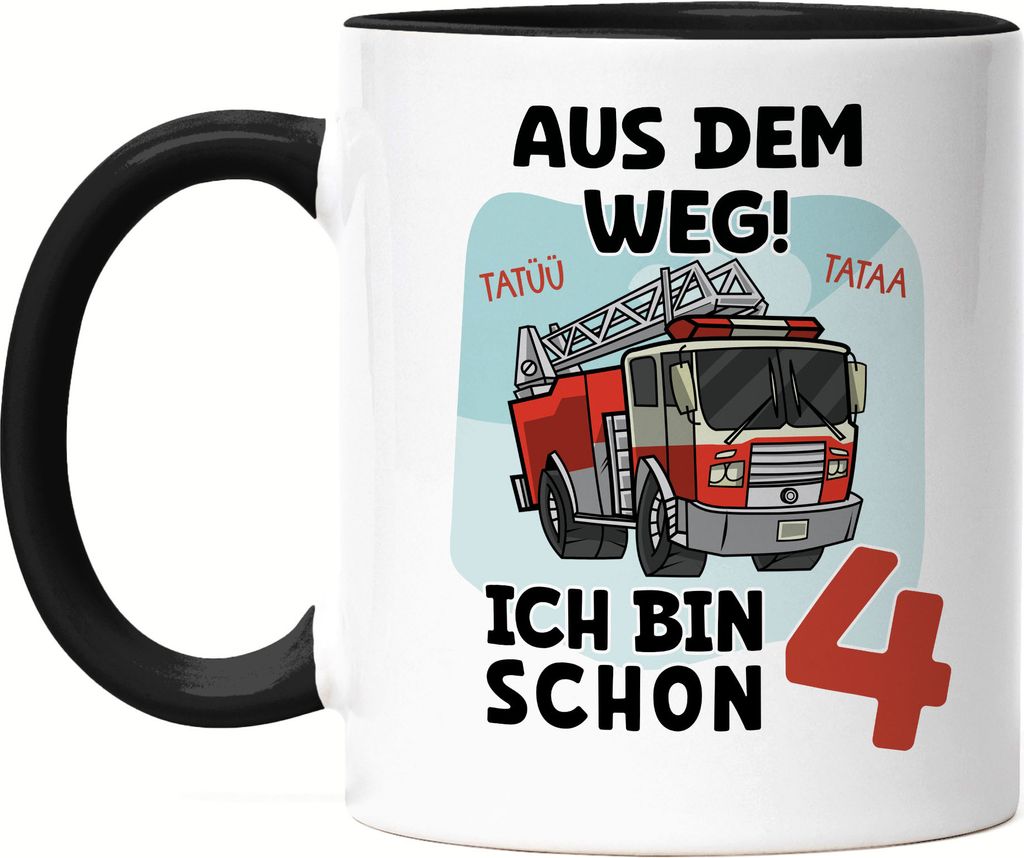 Aus Dem Weg Ich Bin Schon 4 Tasse Schwarz Happy Birthday 4. Geburtstag Alles Gute Jahre Feuerwehrmann Geburtstagsfeier