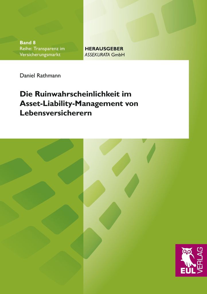 Die Ruinwahrscheinlichkeit im Asset-Liability-Management von Lebensversicherern