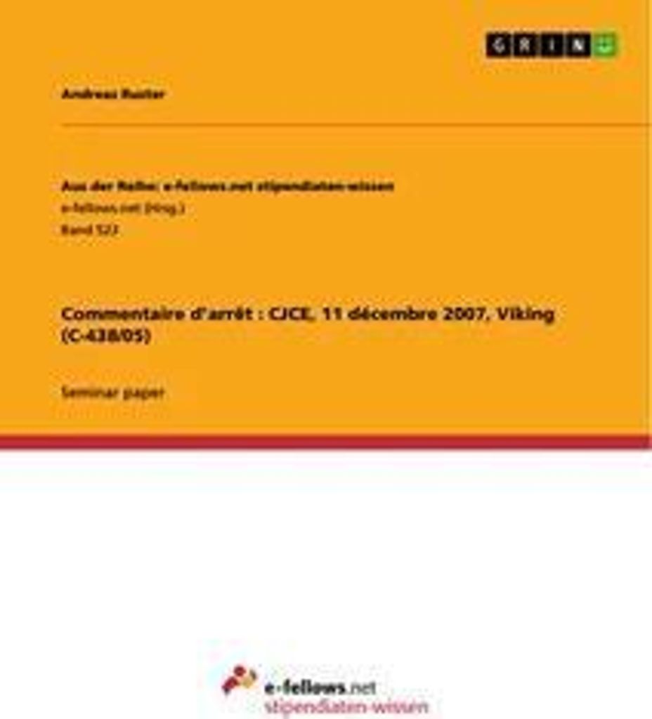 Commentaire d'arrêt : CJCE, 11 décembre 2007, Viking (C-438/05)