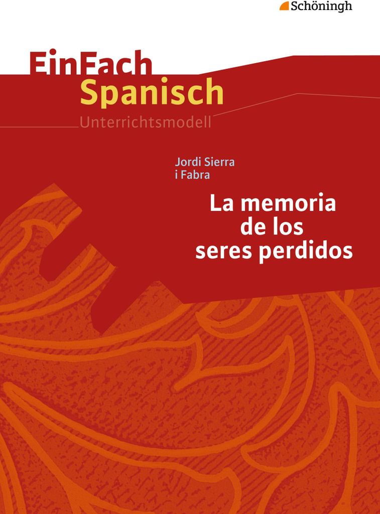 Jordi Sierra i Fabra: La memoria de los seres perdidos