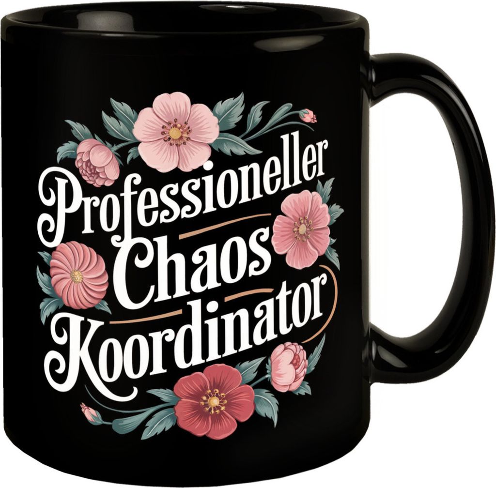 Professioneller Chaos Koordinator Blumensprache Tasse