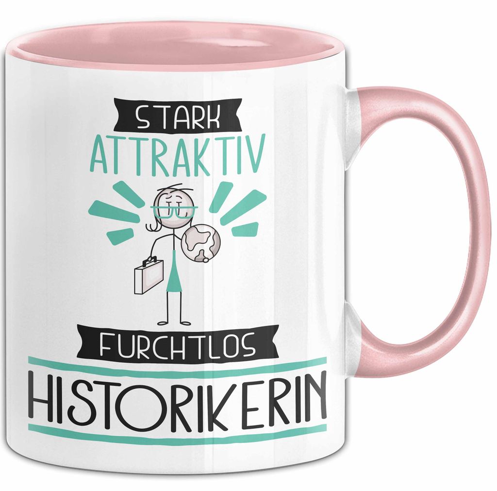 Historikerin Tasse Geschenk Becher Stark Attraktiv Furchtlos Historikerin Lustige Geschenkidee (Rosa)