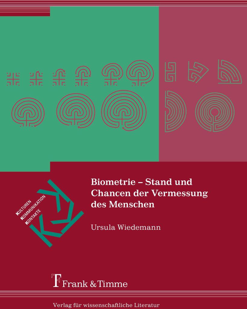 Biometrie - Stand und Chancen der Vermessung des Menschen