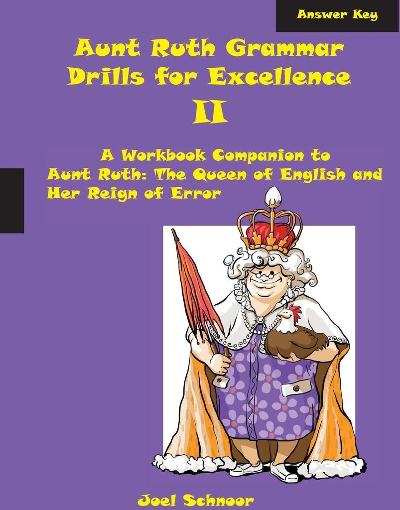 Aunt Ruth Grammar Drills for Excellence II Answer Key