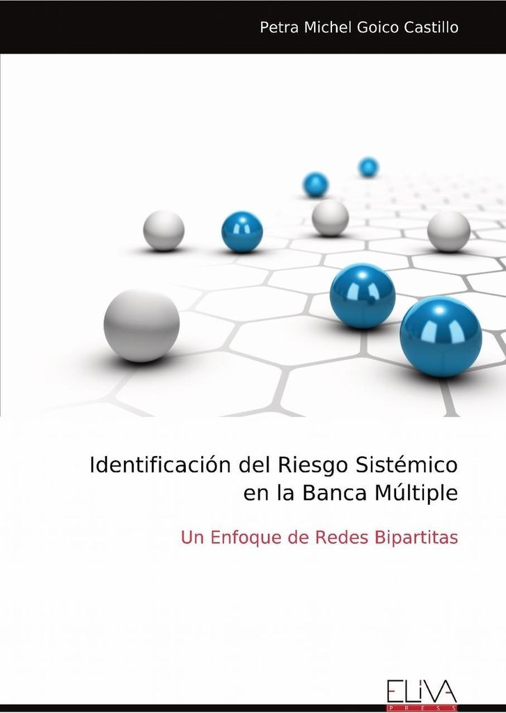 Identificación del Riesgo Sistémicoen la Banca Múltiple