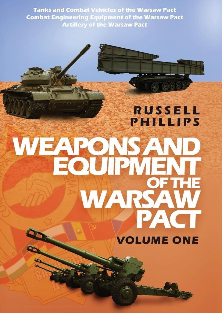 Weapons and Equipment of the Warsaw Pact, Volume One