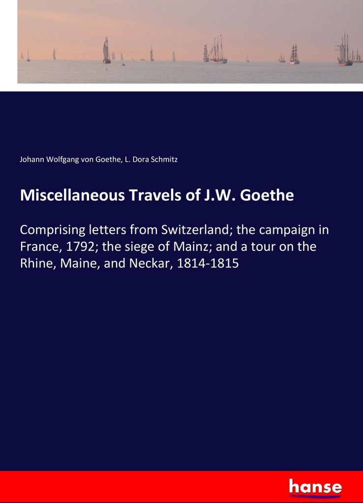 Miscellaneous Travels of J.W. Goethe