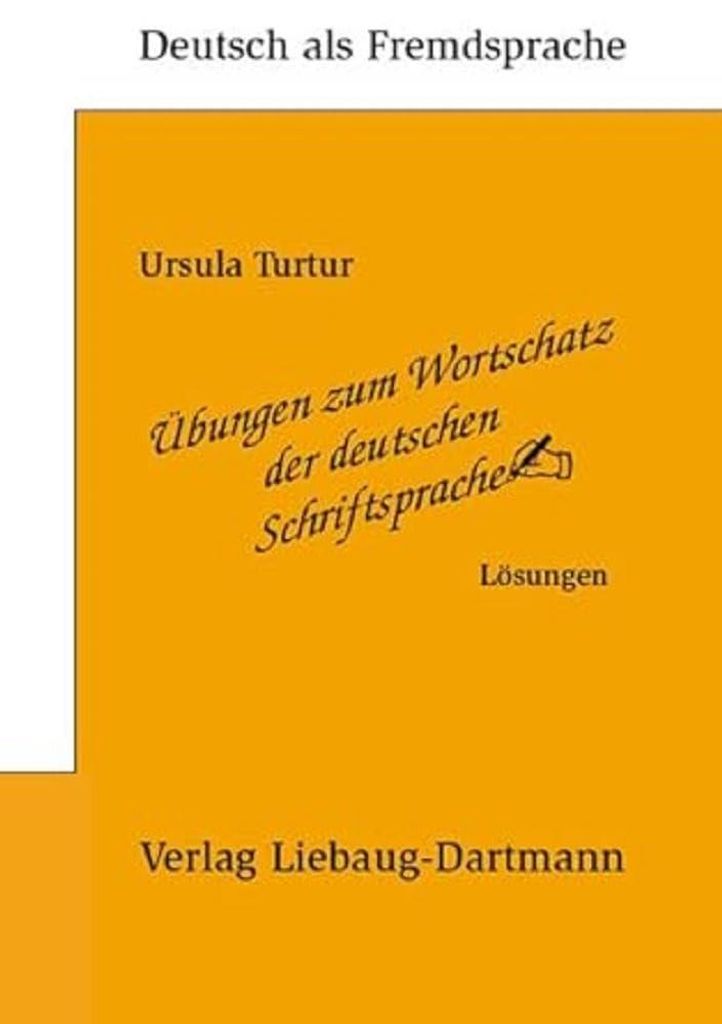Übungen zum Wortschatz der deutschen Schriftsprache. Lösungsbuch
