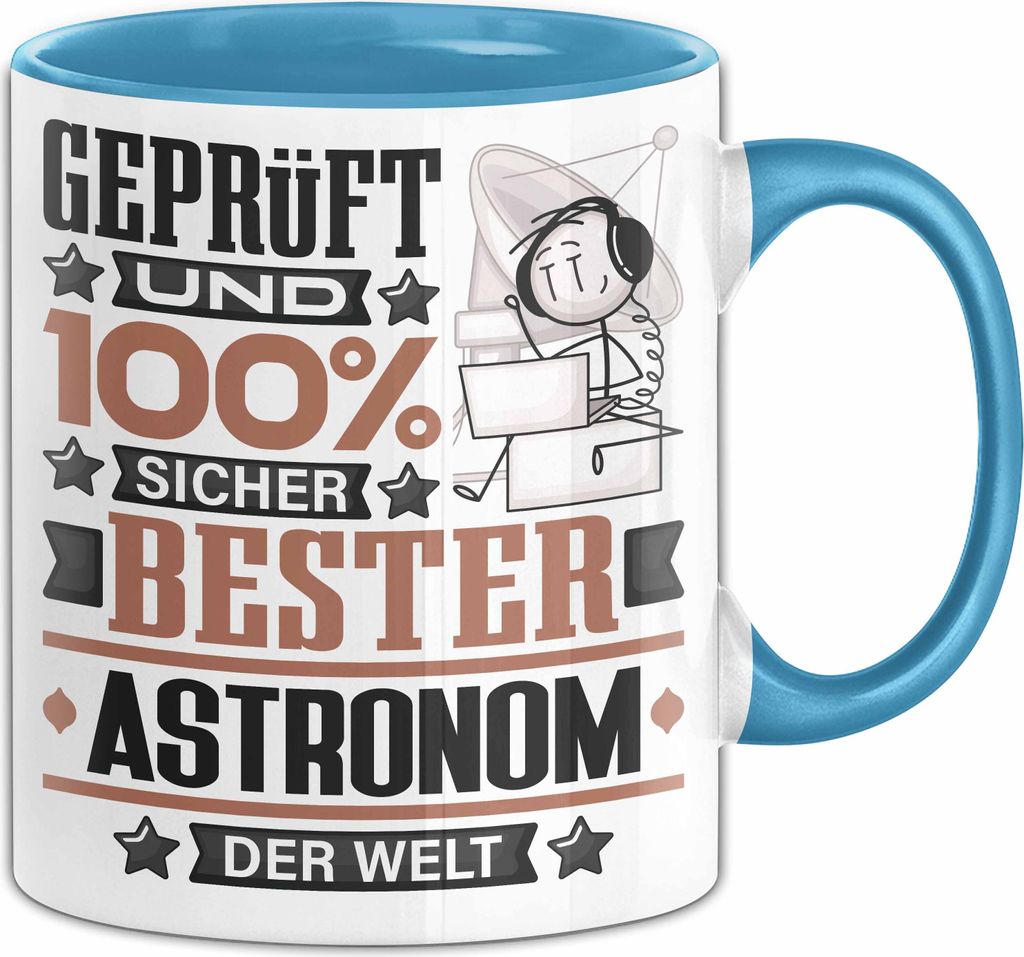 Astronom Geschenk Lustiger Spruch für Astronom Geschenkidee Bester Astronom Der Welt (Blau)