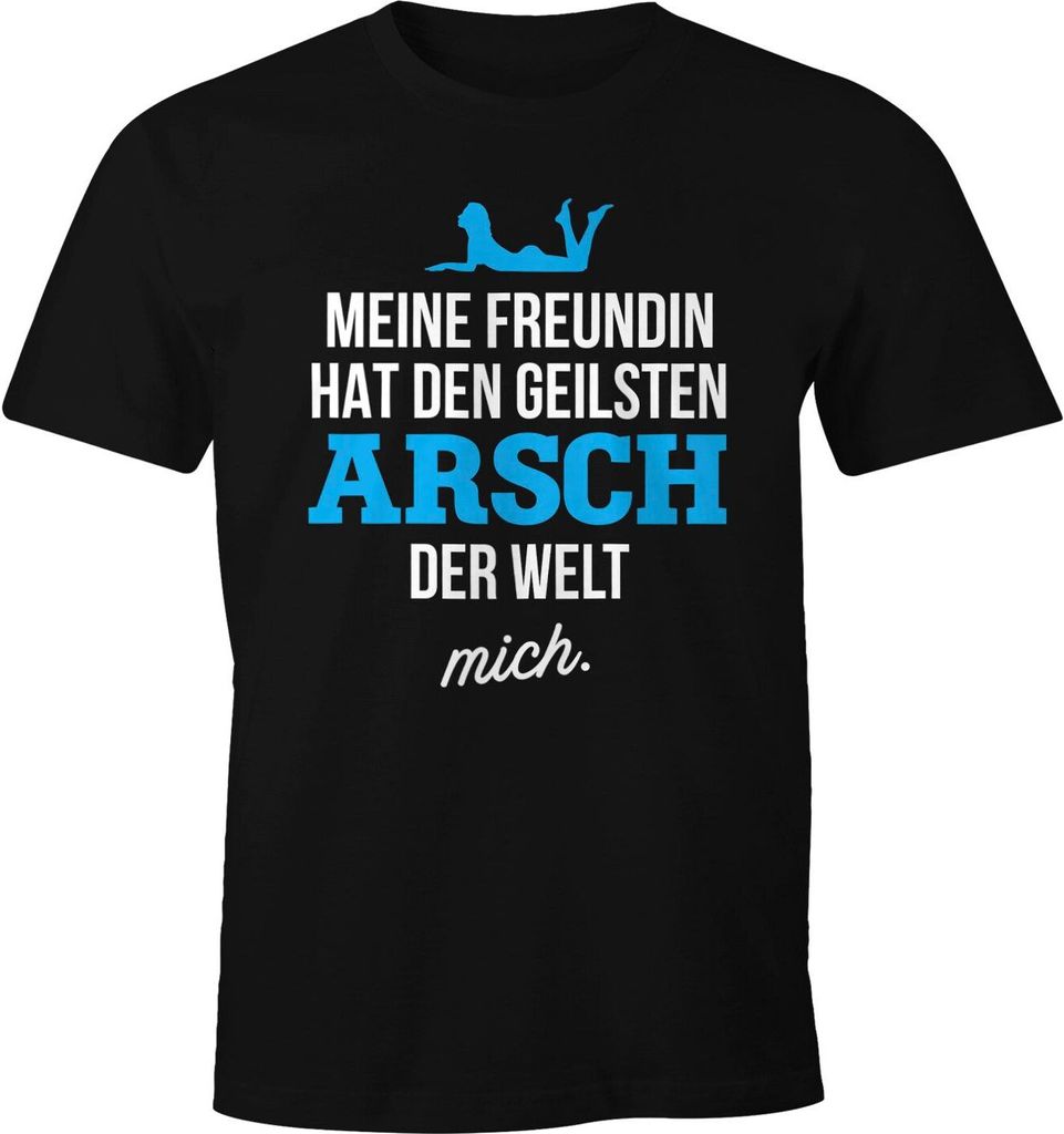 Lustiges Herren T-Shirt Meine Freundin hat den geilsten Arsch der Welt mich Fun-Shirt Moonworks schwarz 5XL