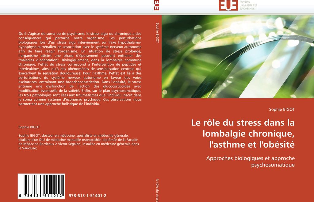 Le rôle du stress dans la lombalgie chronique, l''asthme et l''obésité