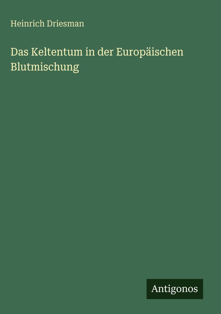 Das Keltentum in der Europäischen Blutmischung